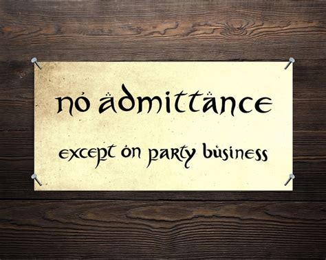 Printable No Admittance Except On Party Business